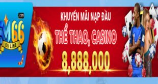Nha cai SM66 Thuong nap dau The Thao Casino den 8888000